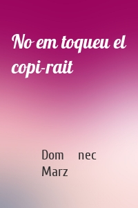 No em toqueu el copi-rait