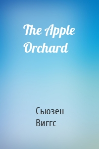 The Apple Orchard