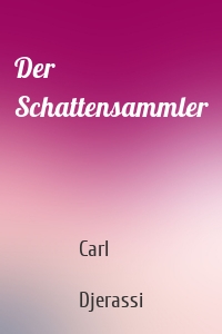 Der Schattensammler