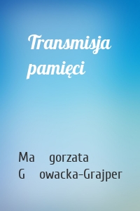 Transmisja pamięci