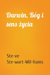 Darwin, Bóg i sens życia