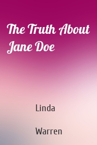 The Truth About Jane Doe