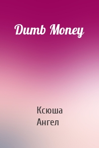 Dumb Money