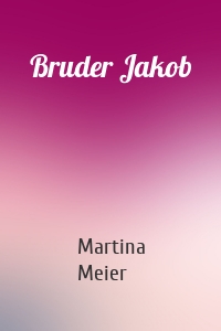 Bruder Jakob