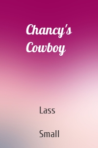 Chancy's Cowboy