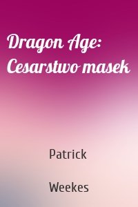 Dragon Age: Cesarstwo masek