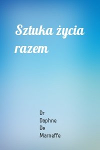 Sztuka życia razem