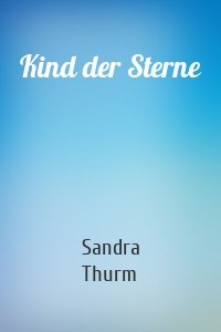 Kind der Sterne