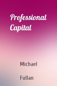 Professional Capital
