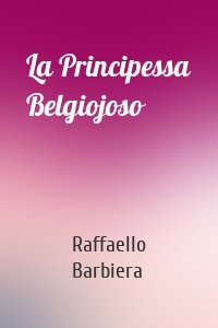 La Principessa Belgiojoso