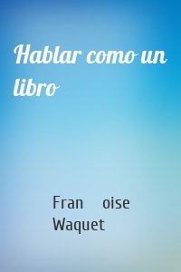 Hablar como un libro