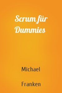 Scrum für Dummies