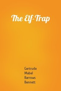 The Elf-Trap