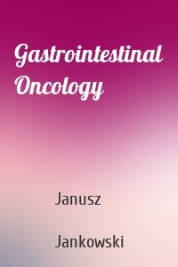 Gastrointestinal Oncology