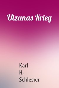 Ulzanas Krieg