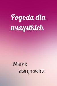 Pogoda dla wszystkich