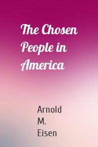 The Chosen People in America