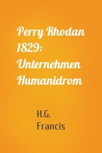 Perry Rhodan 1829: Unternehmen Humanidrom