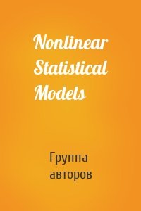 Nonlinear Statistical Models