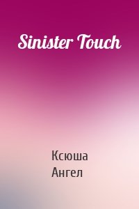 Sinister Touch