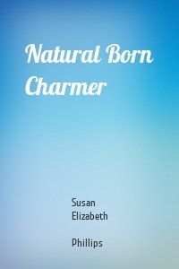 Natural Born Charmer