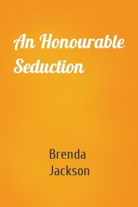 An Honourable Seduction