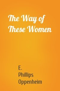 The Way of These Women