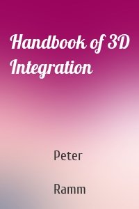 Handbook of 3D Integration