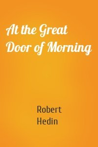 At the Great Door of Morning