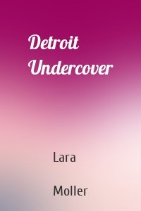 Detroit Undercover