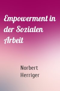 Empowerment in der Sozialen Arbeit