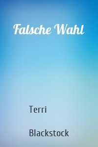 Falsche Wahl