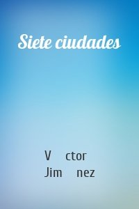 Siete ciudades