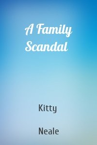 A Family Scandal