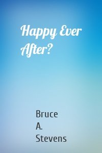 Happy Ever After?