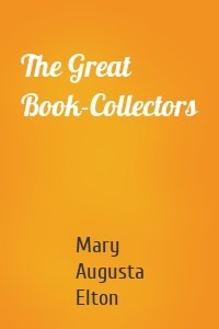 The Great Book-Collectors
