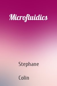 Microfluidics