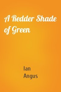 A Redder Shade of Green
