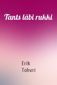 Tants läbi rukki