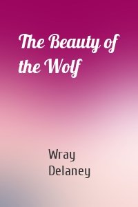 The Beauty of the Wolf