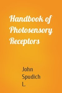 Handbook of Photosensory Receptors