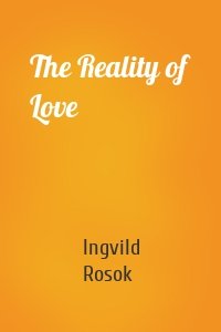 The Reality of Love