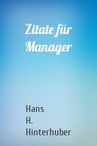 Zitate für Manager