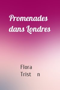 Promenades dans Londres