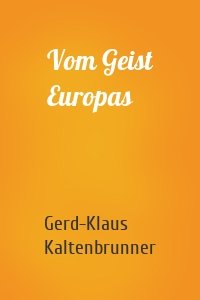 Vom Geist Europas