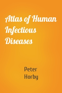 Atlas of Human Infectious Diseases