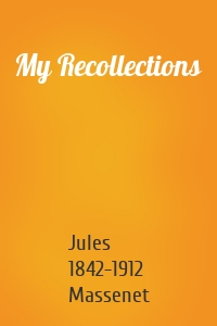 My Recollections
