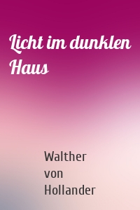 Licht im dunklen Haus