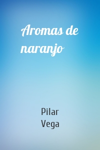 Aromas de naranjo