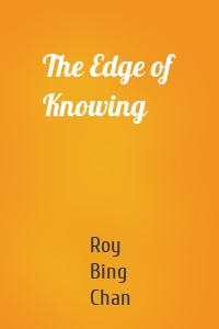 The Edge of Knowing